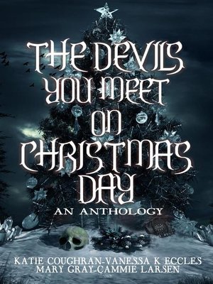 cover image of The Devils You Meet On Christmas Day